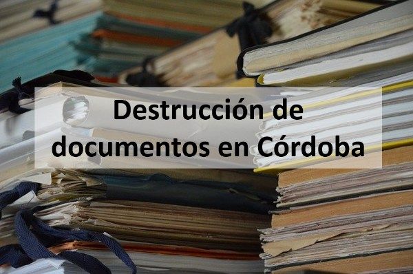 Destrucción de documentos en Córdoba